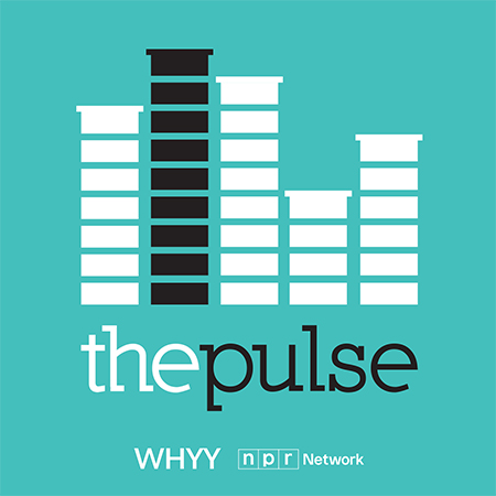 The Pulse from WHYY and the NPR Network
