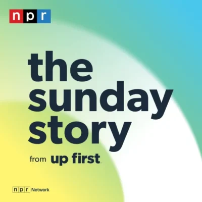 The Sunday Story from Up First, an NPR Network podcast